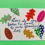 Ansichtkaart Laat de oude blaadjes los