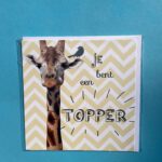 Wenskaart Je bent een Topper