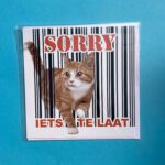 Wenskaart Sorry Iets te Laat