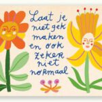 Ansichtkaart Laat je niet Gek maken