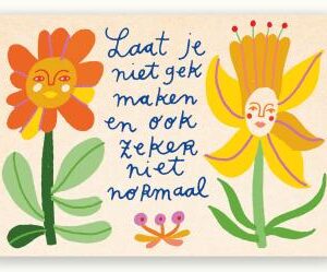 Ansichtkaart Laat je niet Gek maken